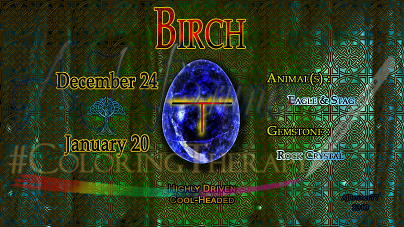 Birch: Dec 24 - Jan 20 - Click Image to Close